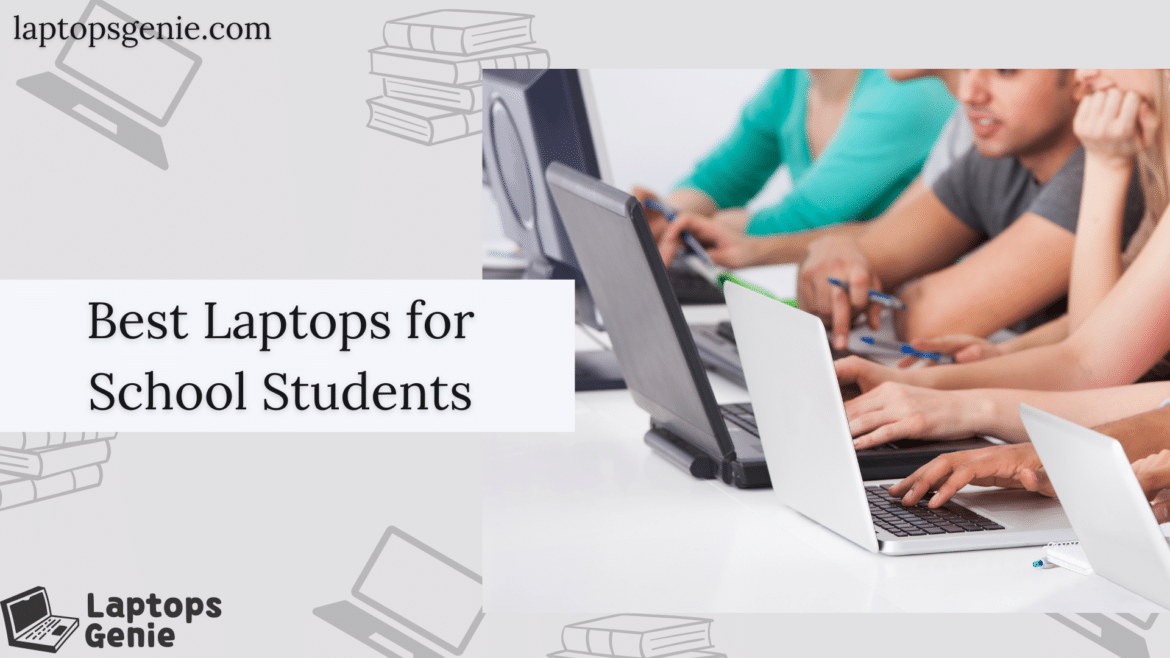 best laptop for school students